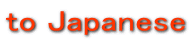 to Japanese